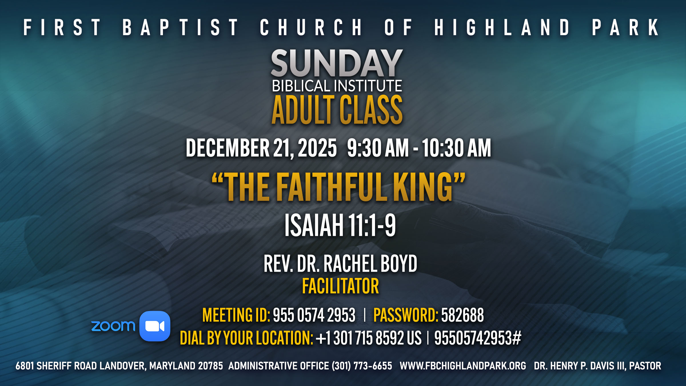 SBI Zoom Class -12.21.2025 - THE FAITHFUL KING - R. Boyd